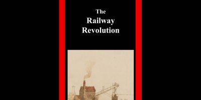 Cover of The Railway Revolution by Les Turnbull